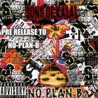 SONS OF KALAL: No-Plan-B-prerelease