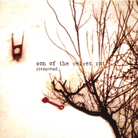 son of the velvet rat : playground