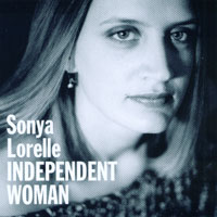 Sonya Lorelle : Independent Woman