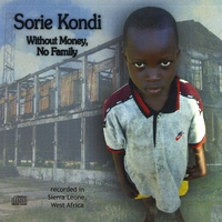 Sorie Kondi : Without Money, No Family