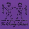 THE SORRY SISTERS: Sweet Music