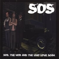 SOS : SOS, The Mob, And The Limo Love Scam