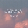 SYNAXIS OF THE SAINTS OF AMERICA: Transit