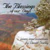 DAVID SOUBLY: The Blessings of Our Days