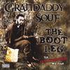 GRANDADDY SOUF: The Bootleg(The Unauthorized Mixtape)