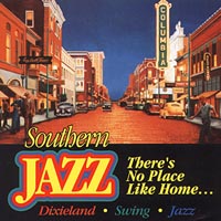 Southern Jazz : There's No Place Like Home