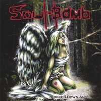 SOUL BOMB: Broken Down Angel
