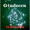 SoulJahm: Giudecca