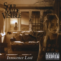 Soul Made Visible : Innocence Lost