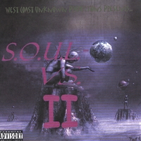 WEST COAST UNKNOWN PRESENTS...: S.O.U.L.-O. Vs. II
