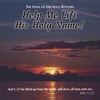 The Sons of the Soul Revivers: Help Me Lift His Holy Name