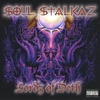 SOUL STALKAZ: Lordz Of Deth