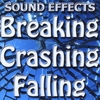 Sound Effects: Breaking, Crashing, Falling, Debris