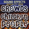 Sound Effects Royalty Free: Crowds, Children, People Sound Effects