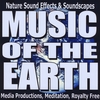 Sound Effects and Music of the Earth: Nature Sound Effects and Background Soundscapes