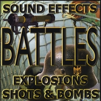 Sound Effects : Battles, Shots, Bombs, Fire
