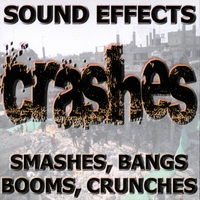 Sound Effects : Crashes