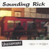 Sounding Rick : Unstoppable