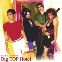 Sounds Of Asteroth : Big Top Hotel