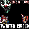 Sounds of Terror: Twisted Circus