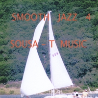 Sousa - T Music : Smooth Jazz 4
