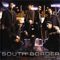 South Border Episode III