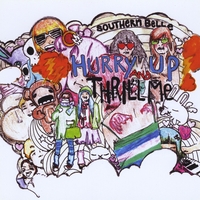 Southern Belle : Hurry Up and Thrill Me