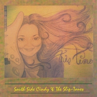 South Side Cindy & The Slip-Tones : This Time