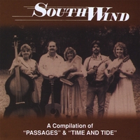 Southwind : A Compilation of "Passages" & "Time And Tide"