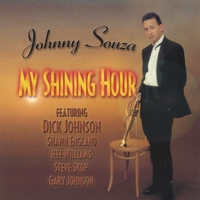 Johnny Souza : My Shining Hour