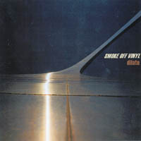 Smoke Off Vinyl : Dilate