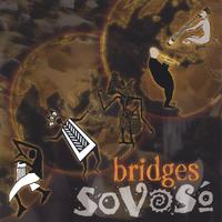 SoVoSo : Bridges