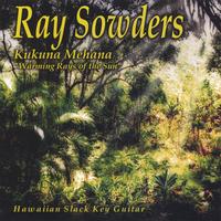 Ray Sowders : Kukuna Mehana