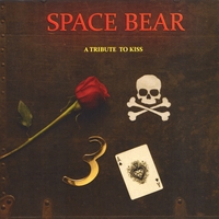 Space Bear : A Tribute to Kiss