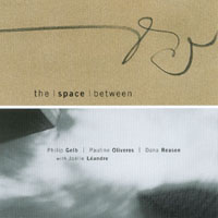 The Space Between with Joelle Leandre : The Space Between with Joelle Leandre