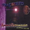 SPACESEED: Assault Transmission (The Official Bootleg)