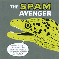 THE SPAM AVENGER: Do Know Evil