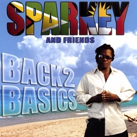 Michael Sparkey Drakes : Sparkey & Friends Back 2 Basics