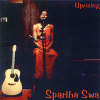 Sparlha Swa : Uprising: the home-recordings
