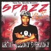 SPAZZ: Bronx All Day-Everyday- Volume #2- The Street Album