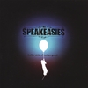 THE SPEAKEASIES: Better Side of Not So Good