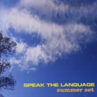 Speak the Language : Summer Set