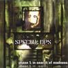 SPECIAL OPS: phase 1: in search of madness