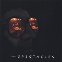 The Spectacles : The Spectacles