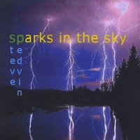 Steve Pedvin : Sparks in the Sky
