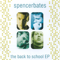Spencer Bates : The Back to School EP Demo