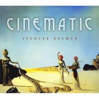 SPENCER BREWER: Cinematic