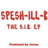 SPESH-ILL-K: The S.i.k. Ep