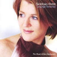 SIOBHAN PETTIT: Long Ago Tomorrow