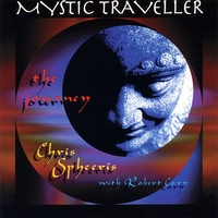 Chris Spheeris with Robert Cory : Mystic Traveller